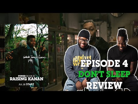 Power Book III Raising Kanan Episode 4 Review & Recap “DON’T SLEEP” SPOILERS DISCUSSION