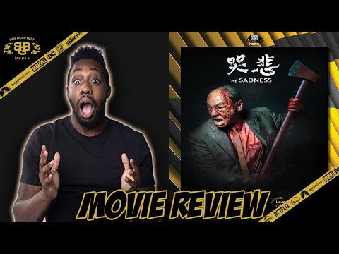 The Sadness – Movie Review (2021) | SPOILER review & Ending Explained | Fantasia Film Festival