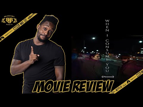 When I Consume You Movie Review (2021) | SPOILER Review & Ending Explained | Fantasia Film Festival