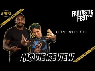 Alone with You – Review (2021) | Emily Bennett | Fantastic Fest 2021