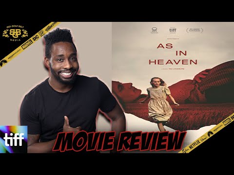 As In Heaven – Review (2021) | Du som er i himlen anmeldelse | TIFF 2021