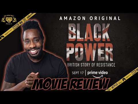 Black Power: A British Story Of Resistance – Review (2021) | Amazon Prime Video