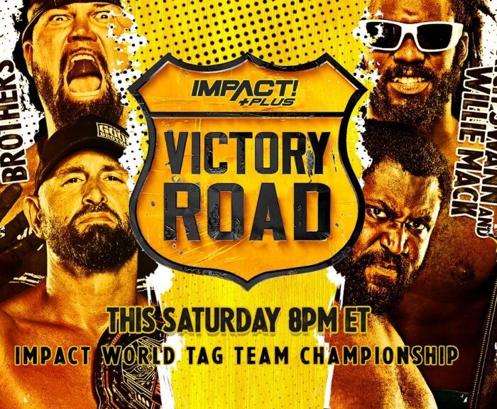 IMPACT World Tag Team Championship & Three Personal Grudge Matches Now Official for Victory Road This Saturday