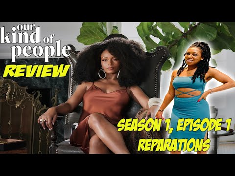 Our Kind of People – Review (2021) | Season 1, Episode 1 “Reparations” | FOX