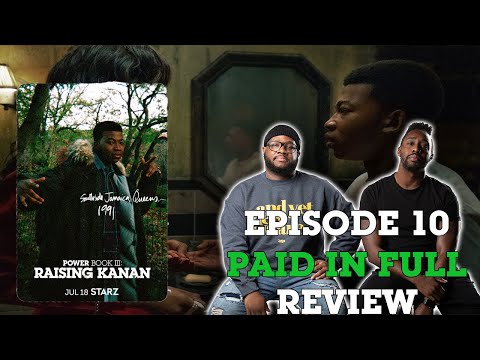 Power Book III Raising Kanan Episode 10 Review & Recap “Paid in Full” Discussion Finale