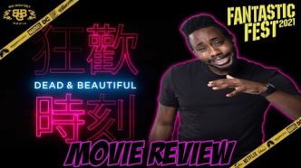 Dead & Beautiful – Movie Review (2021) | Shudder | Fantastic Fest 2021