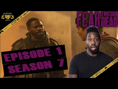 Fear The Walking Dead Season 7 Episode 1 – “The Beacon” Review