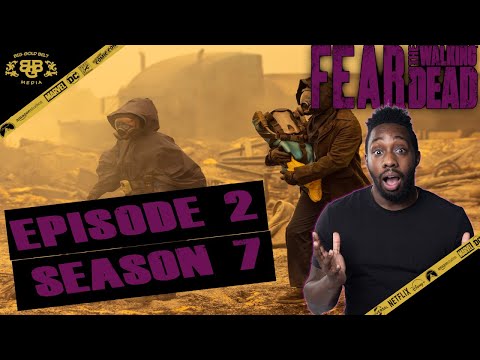 Fear The Walking Dead Season 7 Episode 2 – “Six Hours” Review