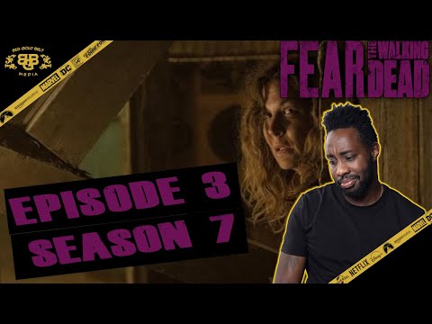 Fear The Walking Dead Season 7 Episode 3 – “Cindy Hawkins” Review