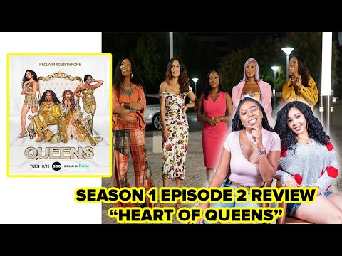 QUEENS Review | Season 1 Episode 2 “HEART OF QUEENS” Recap & Discussion | ABC