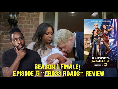 Rhodes to the Top | Season 1 Finale Episode 6 “Cross Rhodes” Review (2021)