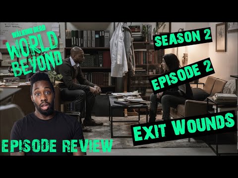 The Walking Dead World Beyond Review | Season 2 Episode 3 – “Exit Wounds”