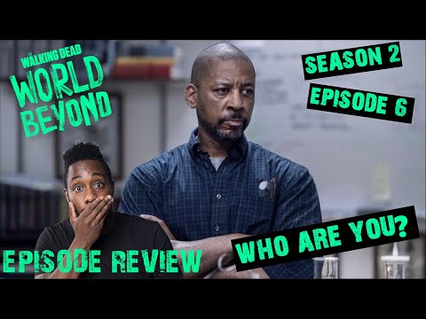 The Walking Dead World Beyond Season 2 Episode 6 “Who Are You?” Review