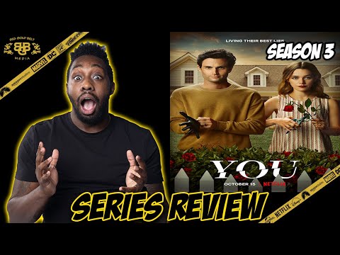 YOU – Season 3 Review (2021) | Netflix