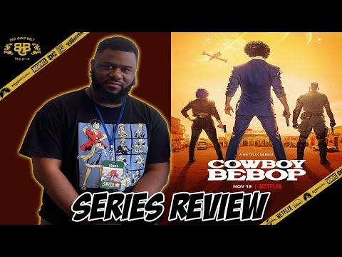 Cowboy Bebop – Review (2021) | Live Action Series | Netflix