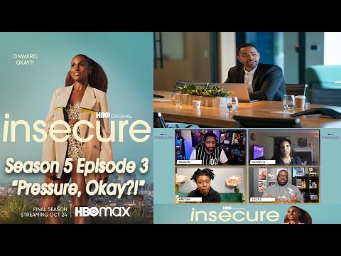 Insecure Season 5 Episode 3 Recap & Review “Pressure, Okay?!” Spoiler Discussion