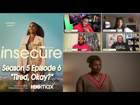 Insecure Season 5 Episode 6 Recap & Review “Tired, Okay?!” Spoiler Discussion