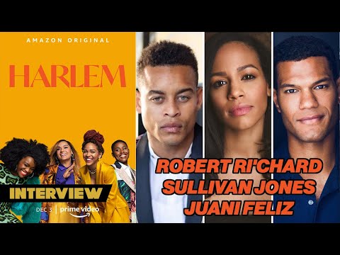 HARLEM | Robert Ri’chard, Sullivan Jones, Juani Feliz Interview | Prime Video