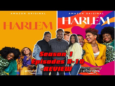 Harlem Season 1 Episode 8-10 Review & Recap