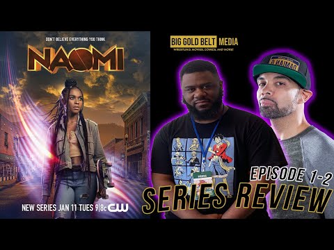 Naomi – Review (2022) | Season 1 Episodes 1 – 2 | The CW