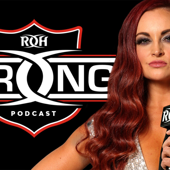 ROHStrong Podcast Episode 90: Bobby Cruise and Maria Kanellis-Bennett