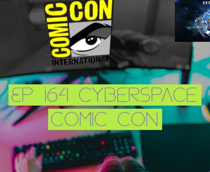 Around The Geek Podcast: Ep 164 Cyberspace comic con