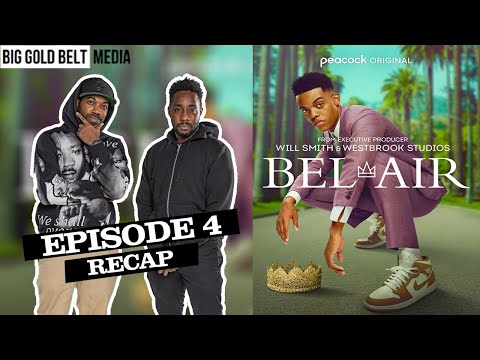 Bel-Air | Recap Episodes 4 (2022) *SPOILER REVIEW*