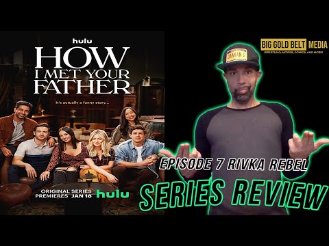 How I Met Your Father Review | Episode 7 Recap | HULU