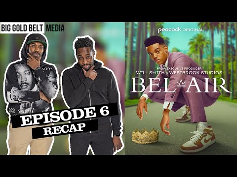 Bel-Air | Recap & Review Episodes 6 (2022) *SPOILER REVIEW*