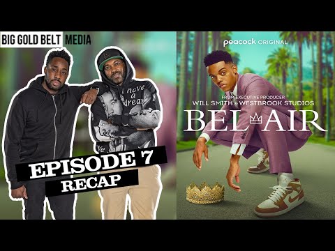 Bel-Air | Recap & Review Episodes 7 (2022) *SPOILER REVIEW* | Payback’s a B*tch
