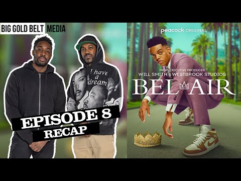 Bel-Air | Recap & Review Episodes 8 *SPOILER REVIEW* | No One Wins When the Family Feuds (2022)