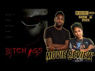 Bitch Ass – Review (2022) | Tony Todd, Bill Posley | SXSW 2022