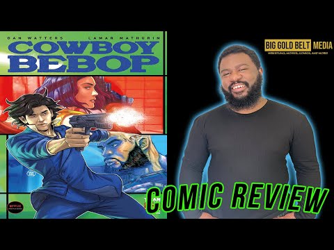 Cowboy Bebop #2 – Comic Book Review (2022) | Dan Watters, Lamar Mathurin