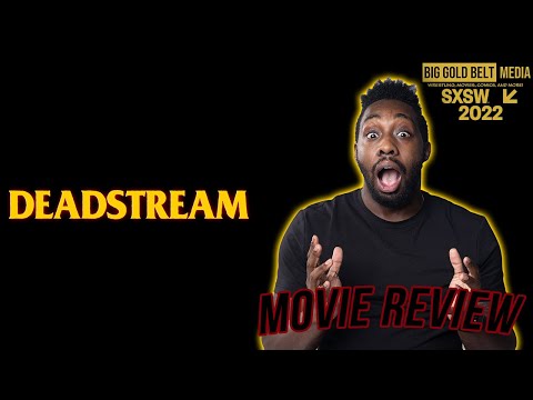 Deadstream – Review (2022) | Vanessa Winter, Joseph Winter | SXSW 2022