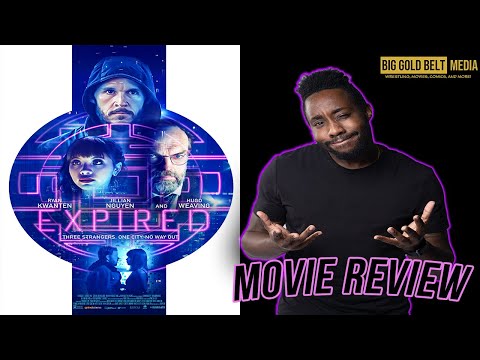 Expired – Review (2022) | Ryan Kwanten, Hugo Weaving, Jillian Nguyen