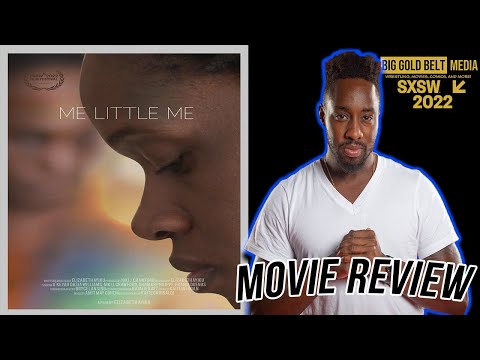 Me Little Me – Review (2022) | A’Keyah Dasia Williams, Shamar Philippe | SXSW 2022