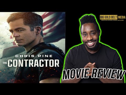 The Contractor – Review (2022) | Chris Pine, Ben Foster, Gillian Jacobs