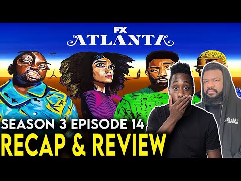 ‘Atlanta’ Season 3 Episodes 4 Recap & Review (2022) – “The Big Payback”