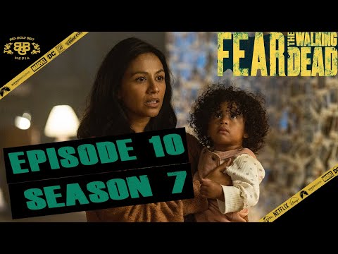 Fear The Walking Dead Season 7 Episode 10 Review & Reaction – “Mourning Cloak”