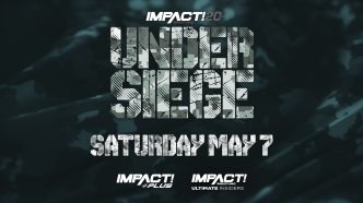 IMPACT Wrestling is Under Siege LIVE May 7th on IMPACT Plus