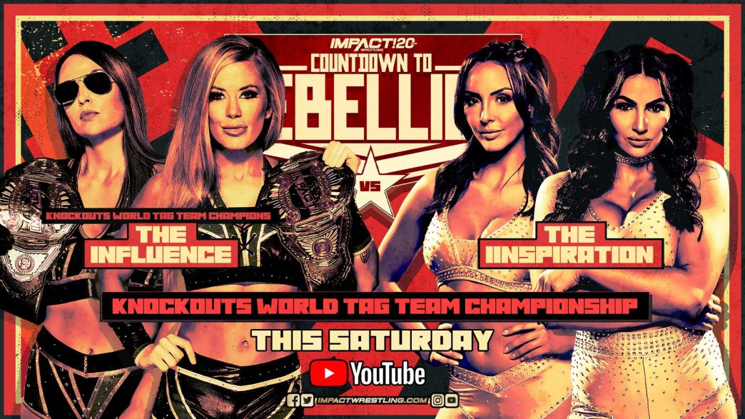 The Influence & The IInspiration Settle the Score in Knockouts World Tag Team Title Clash on Countdown to Rebellion
