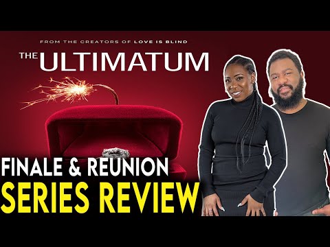 The Ultimatum: Marry or Move – SPOILER Review & Recap | Season Finale & Reunio