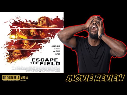 Escape The Field – Review (2022) | Jordan Claire Robbins, Theo Rossi & Tahirah Sharif