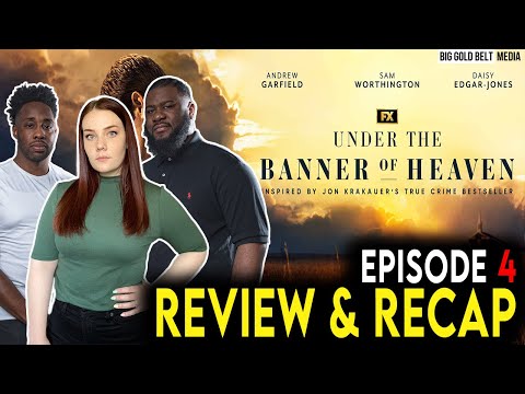 Under the Banner of Heaven – Review (2022) | Episode 4 Recap & Review – ‘Church and State’