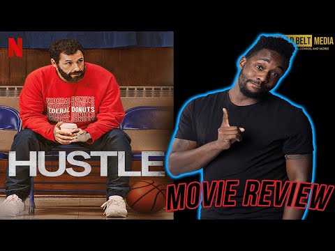 Hustle – Review (2022) | Adam Sandler, LeBron James | Netflix