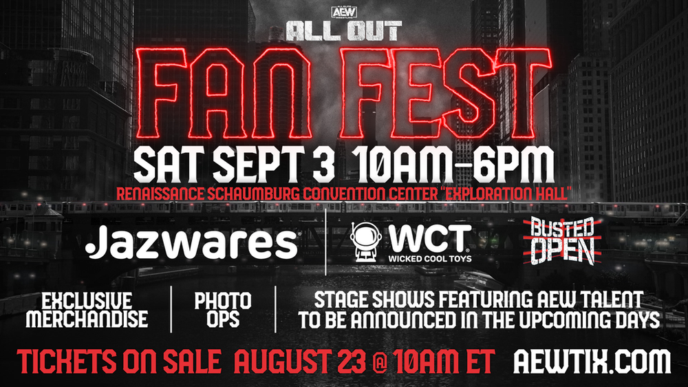 AEW All Out Fan Fest Tickets Go On Sale Tomorrow, August 23 @ 10am ET