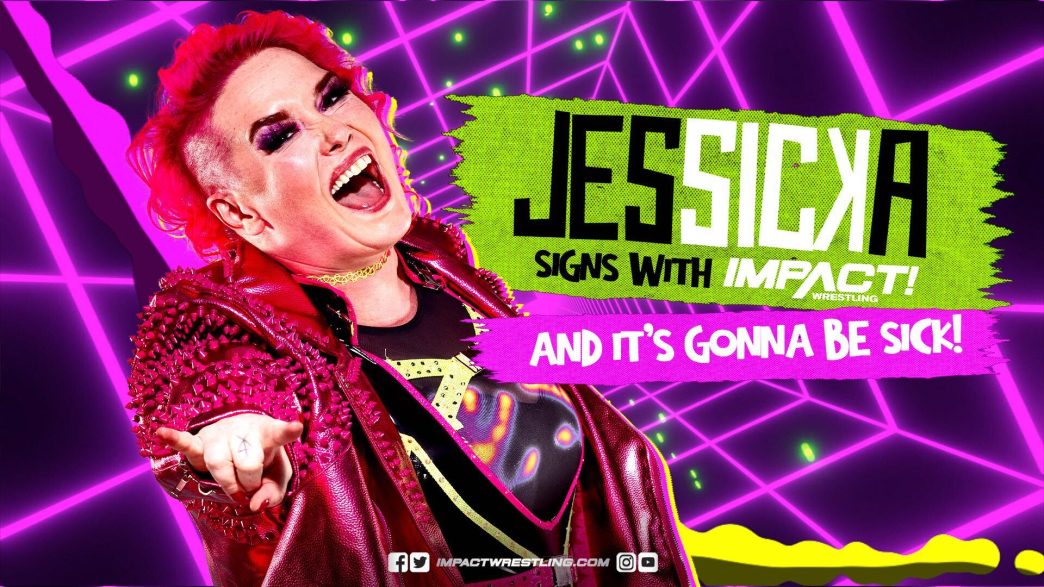 Jessicka Signs With IMPACT Wrestling And It’s Gonna Be Sick!