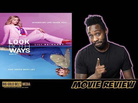 Look Both Ways – Review (2022) | Lili Reinhart, Danny Ramirez | Netflix