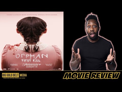 Orphan: First Kill – Review (2022) | Isabelle Fuhrman, Julia Stiles | Paramount+