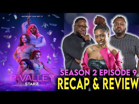 P-Valley Season 2 Episode 9 Recap & Review “Snow”